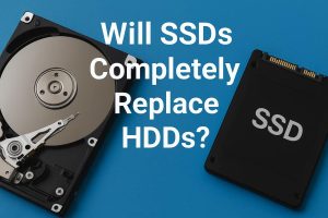 Will SSDs Completely Replace HDDs